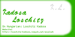 kadosa loschitz business card